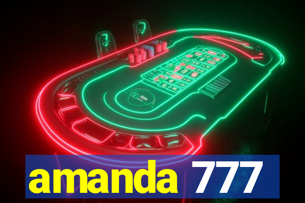 amanda 777